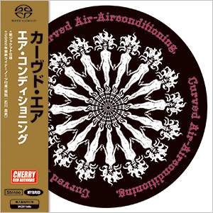 カーヴド・エア　『エア・コンディショニング』